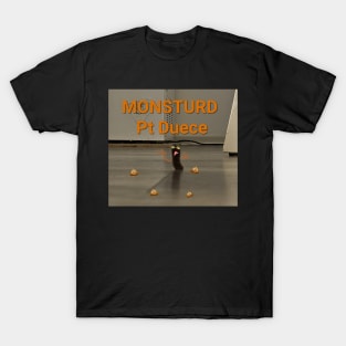 Monsturd T-Shirt